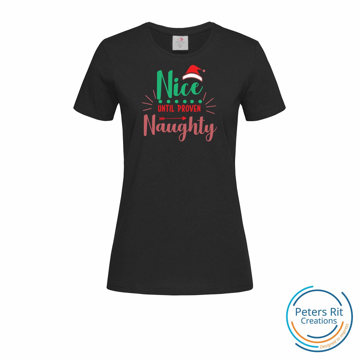 Dames T-shirt R-hals korte mouw | NICE UNTIL PROVEN NAUGHTY