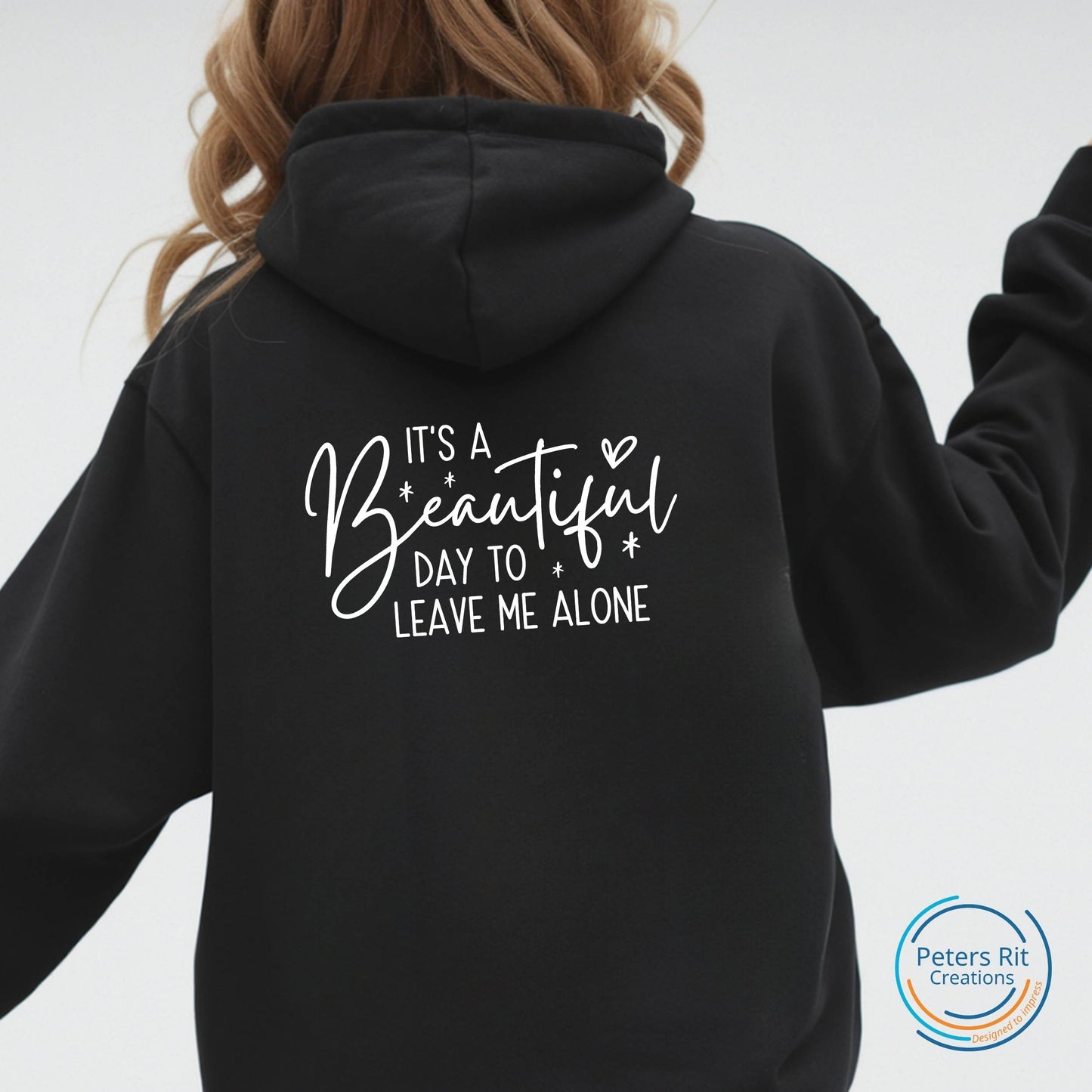 Dames hoodie | BEAUTIFUL DAY TO LEAVE ME ALONE