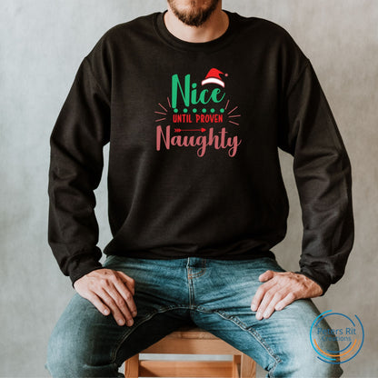 Sweatshirt unisex | NICE UNTIL PROVEN NAUGHTY CHRISTMAS