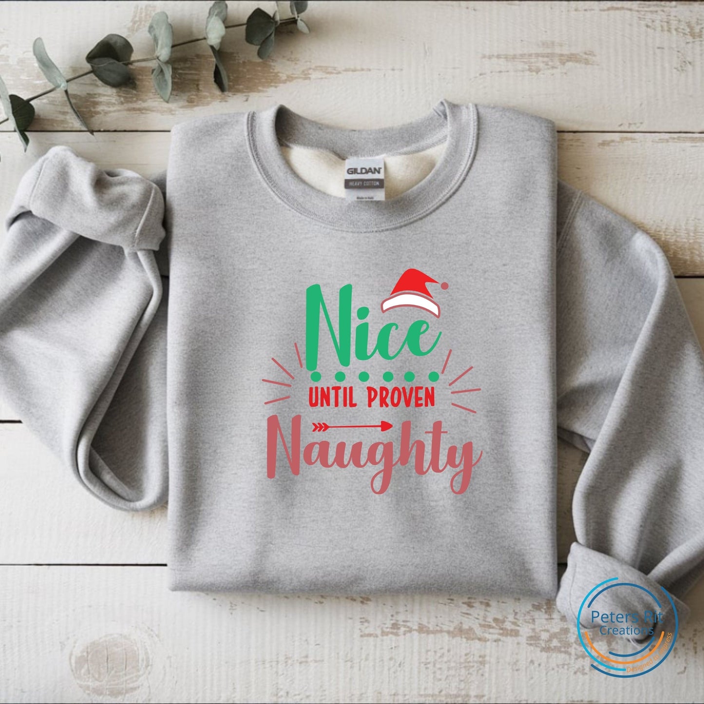 Sweatshirt unisex | NICE UNTIL PROVEN NAUGHTY CHRISTMAS