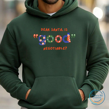 Hoodie unisex | SANTA IS GOOD NEGOTIABLE