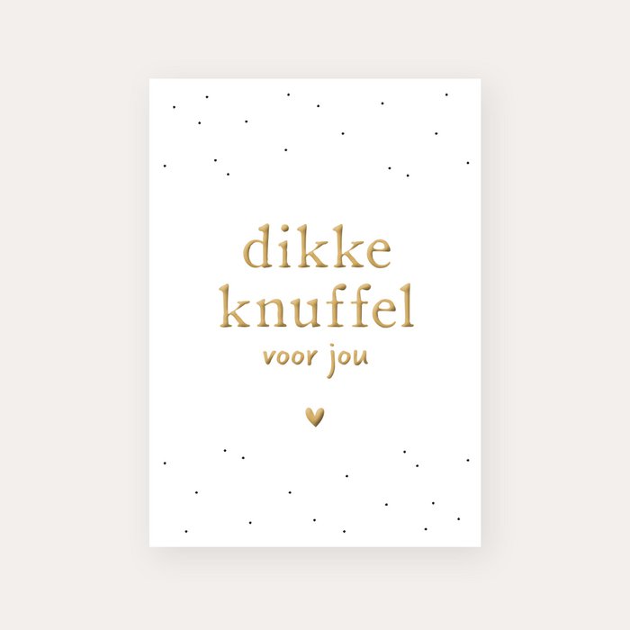 Kaart | DIKKE KNUFFEL VOOR JOU
